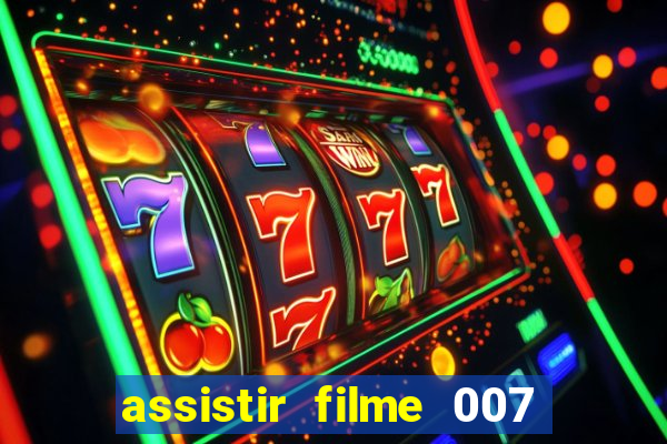 assistir filme 007 cassino royale legendado